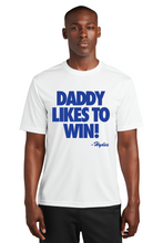 Load image into Gallery viewer, Daddy Likes to Win Tee (Two Apparel Options)
