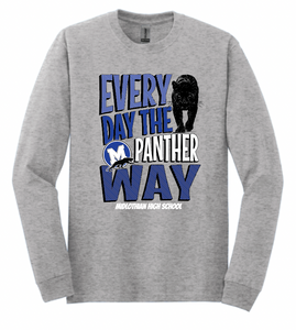 MHS Every Day The Panther Way Apparel (Multiple Apparel Options)