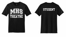 Load image into Gallery viewer, MHS Theatre Fan Apparel BLACK
