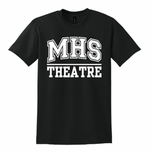 MHS Theatre Fan Apparel BLACK