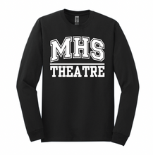 Load image into Gallery viewer, MHS Theatre Fan Apparel BLACK
