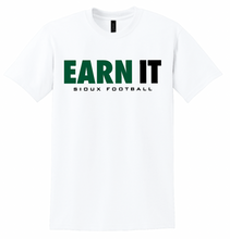Load image into Gallery viewer, Sioux Football Earn It Apparel (Multiple Apparel Options)
