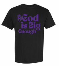 Load image into Gallery viewer, Mercy Prep God is Big Enough Apparel (Multiple Apparel Options) YOUTH
