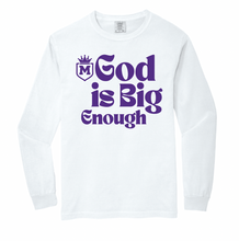Load image into Gallery viewer, Mercy Prep God is Big Enough Apparel (Multiple Apparel Options) ADULT
