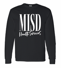 Load image into Gallery viewer, MISD Health Services Script Long Sleeve Tee (Gildan/Multiple Color Options)
