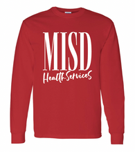 Load image into Gallery viewer, MISD Health Services Script Long Sleeve Tee (Gildan/Multiple Color Options)
