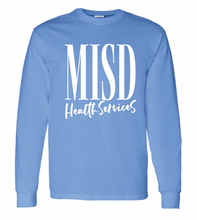 Load image into Gallery viewer, MISD Health Services Script Long Sleeve Tee (Gildan/Multiple Color Options)
