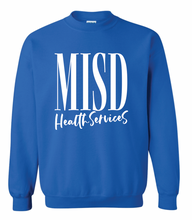 Load image into Gallery viewer, MISD Health Services Script Sweatshirt (Gildan/Multiple Color Options)
