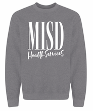 Load image into Gallery viewer, MISD Health Services Script Sweatshirt (Gildan/Multiple Color Options)
