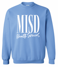 Load image into Gallery viewer, MISD Health Services Script Sweatshirt (Gildan/Multiple Color Options)
