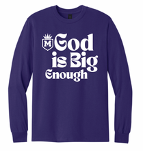 Load image into Gallery viewer, Mercy Prep God is Big Enough Apparel (Multiple Apparel Options) ADULT
